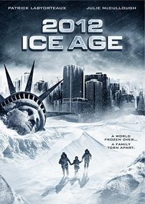 2012: Ice Age (Glaciación 2012) - Película