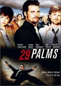 Dinero a la fuga (29 Palms) (2002)