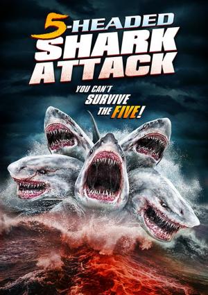 5-Headed Shark Attack (2017) - Película