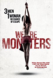 We Are Monsters (2015) - Película