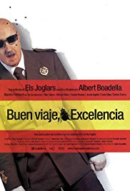 Buen viaje, excelencia (2003) - Película