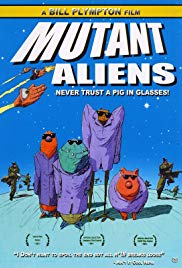 Aliení­genas mutantes (Mutant Aliens) (2001) - Película