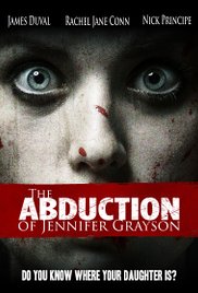 The abduction of Jennifer Grayson (2017) - Película