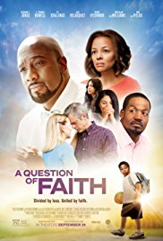 A Question of Faith (2017) - Película