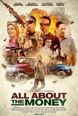 All about the money (2017) - Película