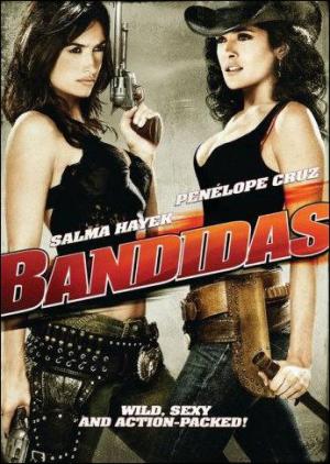 Bandidas (2006) - Película