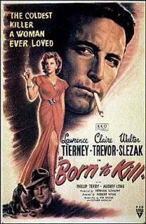 Born to Kill  (Nacido para matar) (1947)
