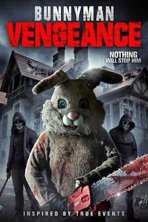 Bunnyman Vengeance (2015) - Película