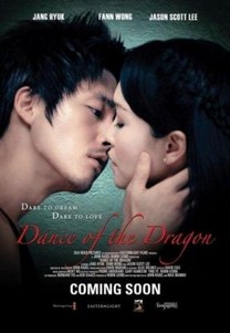 Dance of the Dragon (2008) - Película