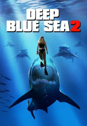 Deep Blue Sea 2 (2018) - Película