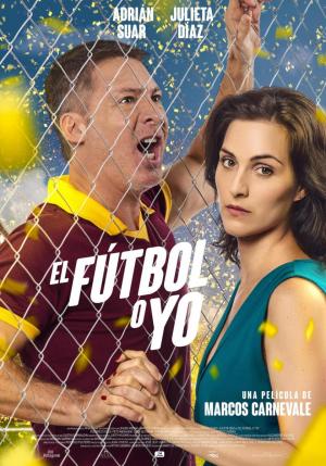 El fútbol o yo (2017) - Película