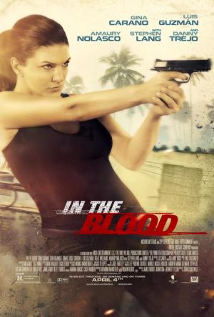 Venganza (In the Blood) (2014)