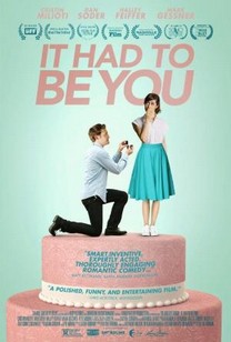 It had to be you (2015) - Película