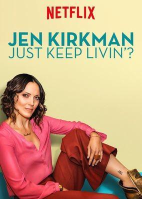 Jen Kirkman: Just Keep Livin? (2017) - Película