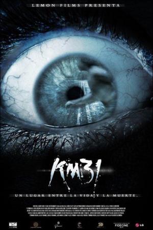 KM 31: Kilómetro 31 (2006) - Película