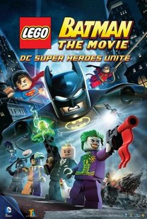 LEGO Batman: El regreso de los superhéroes de DC (2013) - Película
