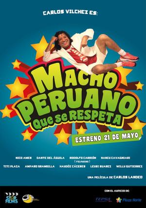 Macho Peruano que se Respeta (2015) - Película