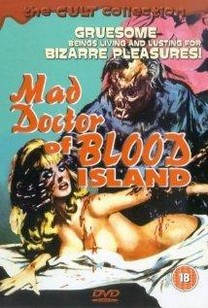 Mad Doctor of Blood Island (1969)