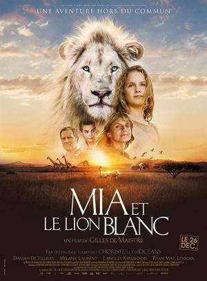 Mia y el león blanco (2018) - Película