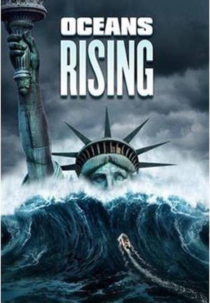 Oceans Rising (2017) - Película