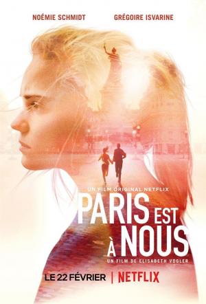 Paris es nuestro (2019) - Película