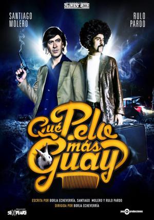 Qué Pelo más Guay (2012) - Película