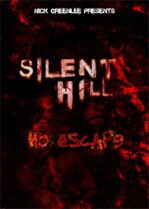 Silent Hill: No Escape (2005) - Película