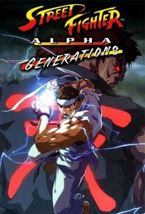 Street Fighter Alpha: Generations (2005) - Película