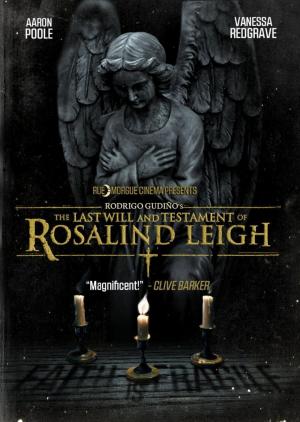 La última voluntad y testamento de Rosalind Leigh (2012) - Película
