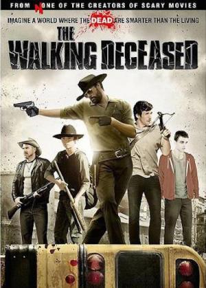 The Walking Deceased (2015) - Película