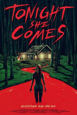 Tonight She Comes (2016) - Película