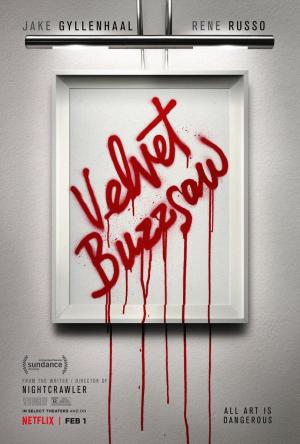 Velvet Buzzsaw (2019) - Película