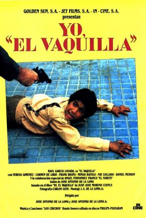 Yo, El Vaquilla (1985)